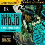 Blue Hand Mojo Hard Times Road, John Jennings