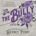 The Bully, Devney Perry