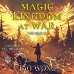 Magic Kingdom at War Volume 12, Tao Wong
