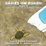 Babies on Board Part 2, Susan Marie Chapman