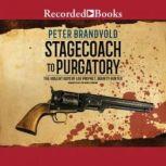 Stagecoach to Purgatory, Peter Brandvold