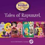 Tales of Rapunzel, Books 1-4 Secrets Unlocked, Opposites Attract, Friends and Enemies, and The Search for the Sundrop, Kathy McCullough