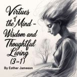 Virtues of the Mind, Esther Jameson
