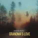 Grandmas Love, Amanda Bailey