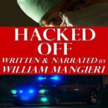Hacked Off, William Mangieri