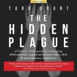 The Hidden Plague, Grant, Tara
