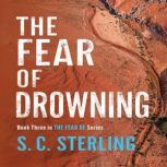 The Fear of Drowning, S.C. Sterling