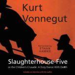 Slaughterhouse Five, Kurt Vonnegut