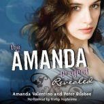 The Amanda Project Book 2 Revealed, Amanda Valentino
