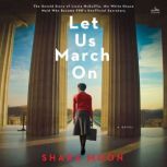 Let Us March On, Shara Moon