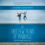 The First Few Years of Marriage, Doug Fields