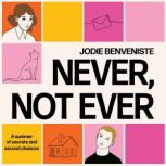 Never, Not Ever, Jodie Benveniste