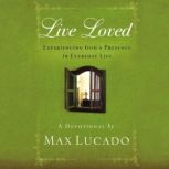 Live Loved, Max Lucado