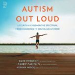 Autism Out Loud, Kate Swenson