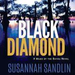 Black Diamond, Susannah Sandlin