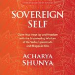 Sovereign Self, Acharya Shunya