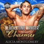 Blackstone Ranger Charmer, Alicia Montgomery