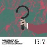 Search For Absolutes, John Warwick Montgomery
