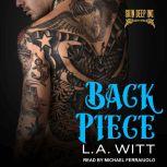 Back Piece, L.A. Witt