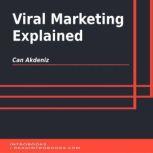 Viral Marketing Explained, Can Akdeniz