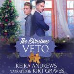 The Christmas Veto, Keira Andrews