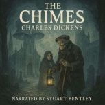 The Chimes, Charles Dickens