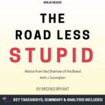 Summary The Road Less Stupid, Brooks Bryant