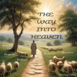 The Way Into Heaven, Blessing Others