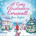 A Cosy Christmas in Cornwall, Jane Linfoot