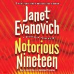 Notorious Nineteen A Stephanie Plum Novel, Janet Evanovich