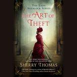 The Art of Theft, Sherry Thomas