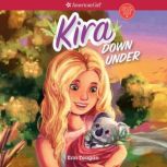 Kira Down Under, Erin Teagan