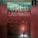 The Red Labyrinth, Meredith Tate