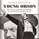 Young Orson, Patrick McGilligan