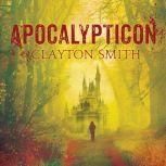 Apocalypticon, Clayton Smith