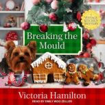 Breaking the Mould, Victoria Hamilton