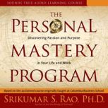The Personal Mastery Program, Srikumar S. Rao