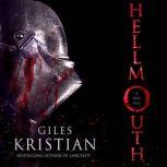 HELLMOUTH A novella, Giles Kristian