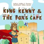 King Kenny and the Foxs Cape, Debbie Thomas