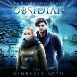 Obsidian, Kimberly Loth