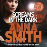 Screams in the Dark, Anna Smith