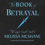 The Book of Betrayal, Melissa McShane