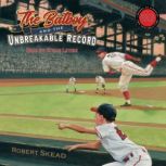 The Batboy and the Unbreakable Record..., Robert Skead
