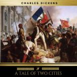 A Tale of Two Cities, Charles Dickens