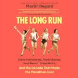 The Long Run, Martin Dugard