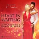 Heart in Waiting, Dawn Brower