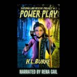Power Play, H.L. Burkie
