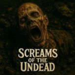 Screams of the Undead Book summary ..., Hazel Quinn
