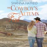 The Cowboys Autumn Fall, Shanna Hatfield
