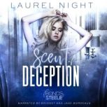 Scent of Deception, Laurel Night